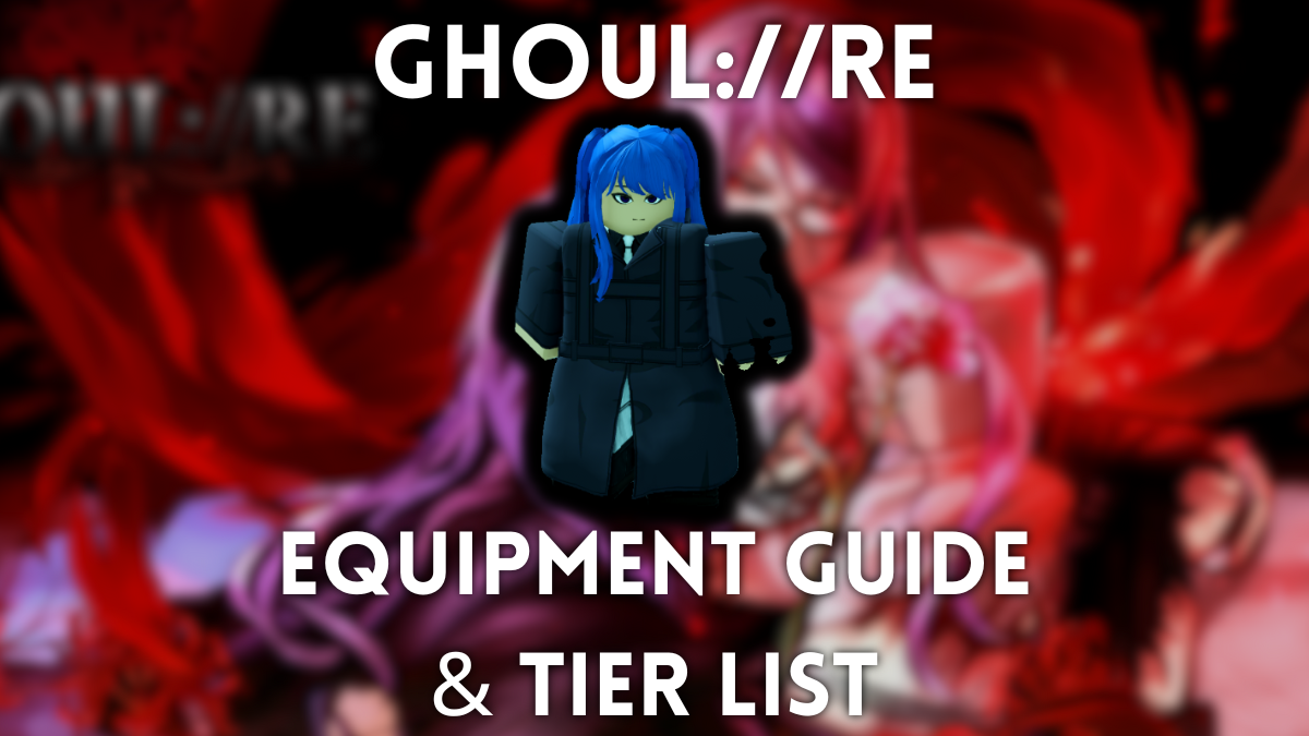 Ghul: // Re Gear: Umfassende Tierliste und Leitfaden
