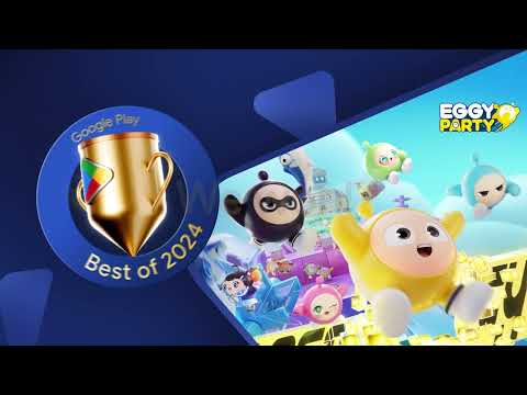 Eggy Party na nagpapakita ng panalo nito sa Google Play Awards 2024