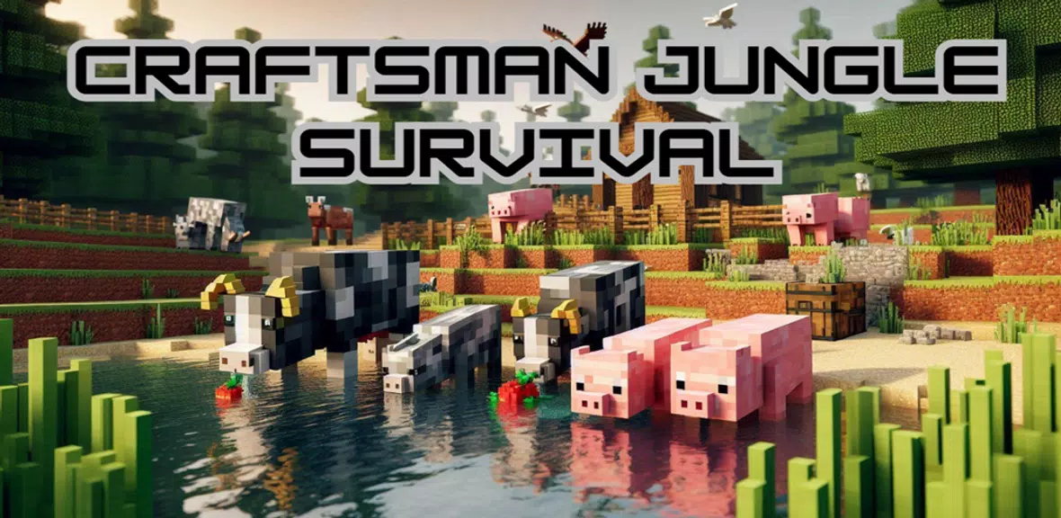 Craftsman Jungle Survival应用截图第0张