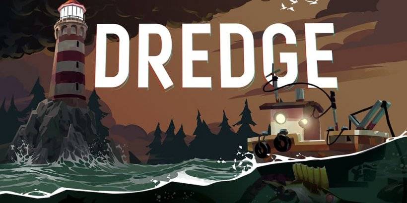 “ Dredge在iOS和Android上發布：在您的手機上釣魚Eldritch釣魚”