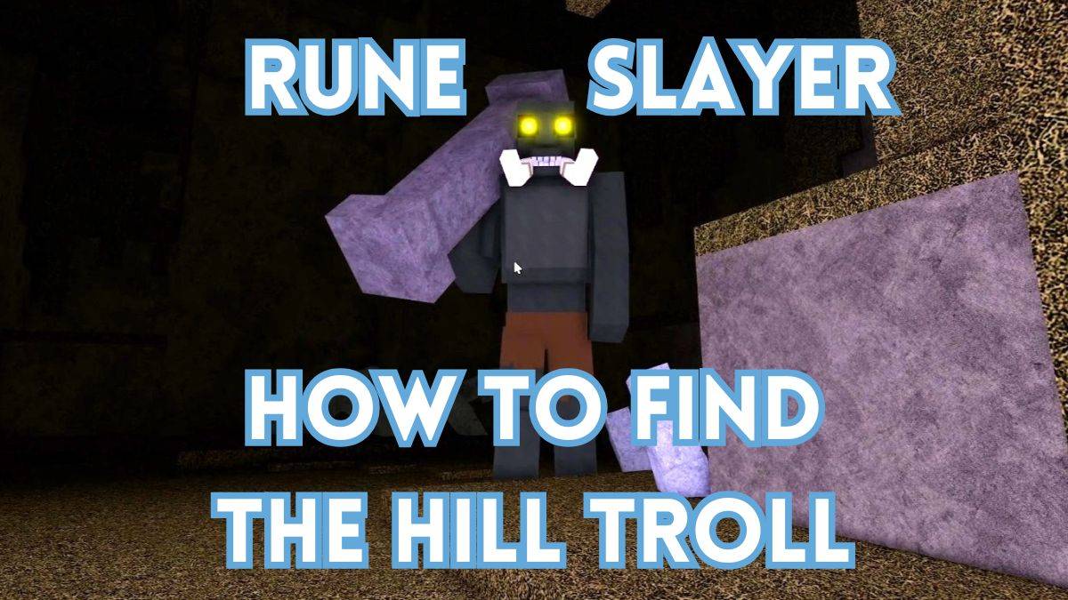 „Odkrywanie trolla wzgórza w Rune Slayer: A Guide”