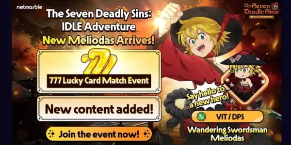 Meliodas rejoint l'Aventure Oisive avec de nouveaux événements