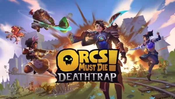 Orcs Must Die! Deathtrap 新聞與更新