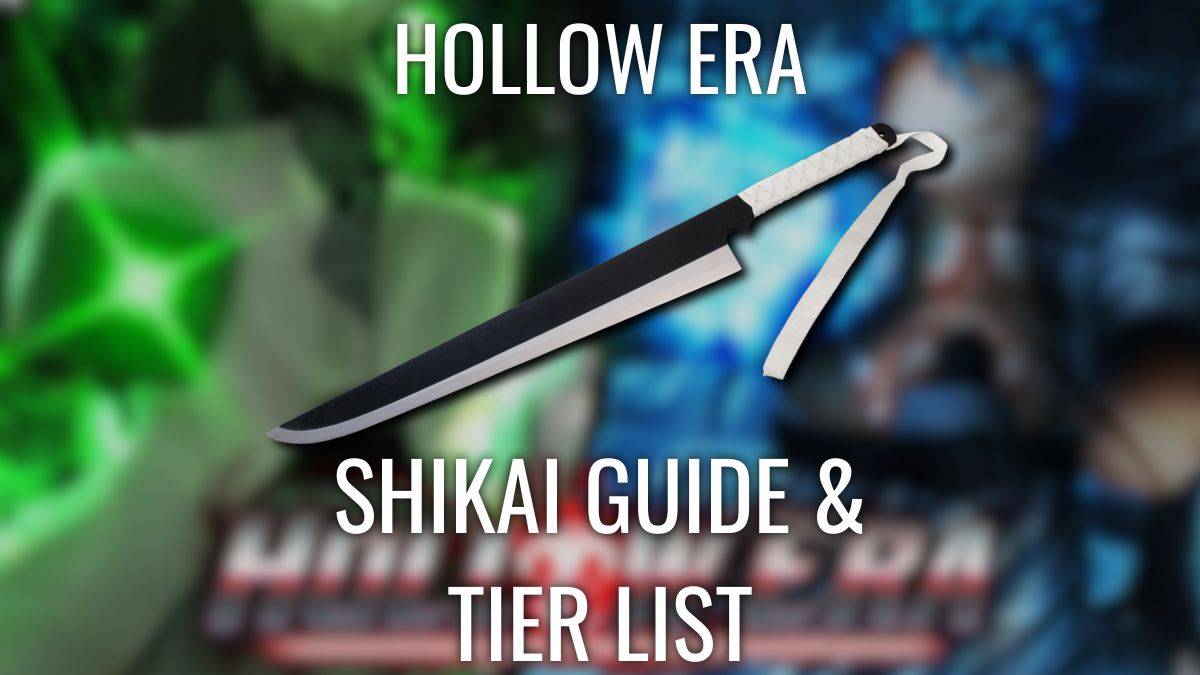 Hollow Era Shikai Tier List 및 Guide가 출시되었습니다