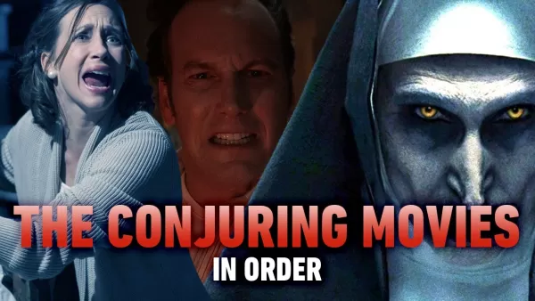 Conjuring Franchise: Chronological Watch Order