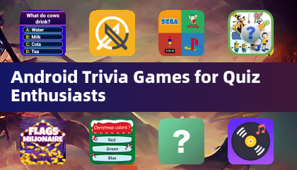 Android Trivia Games for Quiz Enthusiasts