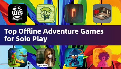 Top Offline Adventure Games voor solo -spel