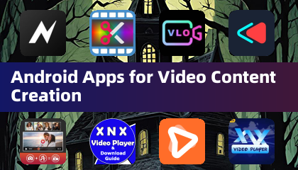 Android Apps for Video Content Creation