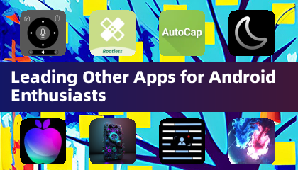 Leading Other Apps for Android Enthusiasts