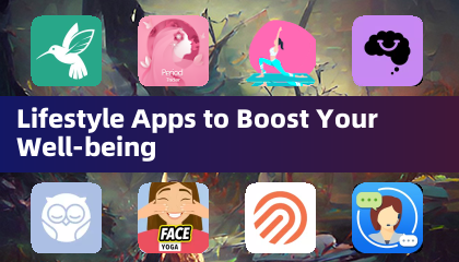 Lifestyle Apps to Boost Your Well-being