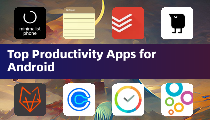 Top Productivity Apps for Android