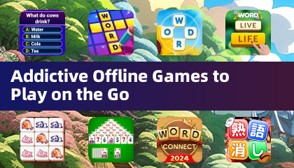 Addictive Offline Games to Play on the Go