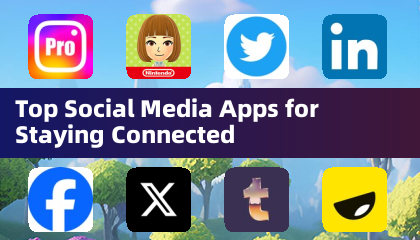 顶级社交媒体应用助力保持联系