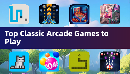 Top Classic Arcade Games to Play