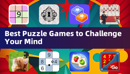 Best Puzzle Games to Challenge Your Mind