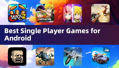 Best Single Player Games for Android