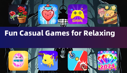 Fun Casual Games for Relaxing