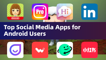 Melhores Aplicativos de Mídia Social para Usuários do Android