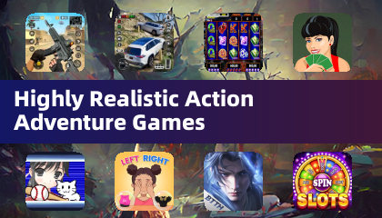 Juegos de acción y aventuras altamente realistas